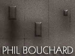   PHIL BOUCHARD